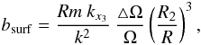 Mathematical equation: \begin{eqnarray} b_{\rm surf}= \frac{Rm\ k_{x_3}}{k^2}\ \frac{\bigtriangleup \Omega}{\Omega} \left( \frac{R_2}{R} \right)^3, \end{eqnarray}