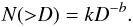 Mathematical equation: \begin{equation} N({>}D)=kD^{-b}. \label{eq:distrib-d} \end{equation}