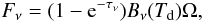 Mathematical equation: \begin{equation} \label{eq:flux} F_\nu=(1-{\rm e}^{-\tau_\mathrm{\nu}})B_\nu(T_{\rm d})\Omega , \end{equation}