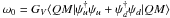Mathematical equation: \hbox{$\omega_0=G_V\langle QM \vert \psi_u^{\dagger}\psi_u+\psi_d^{\dagger}\psi_d\vert QM\rangle$}