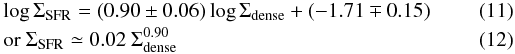 Mathematical equation: \begin{eqnarray} && \log{\Sigma_{\rm SFR}} = (0.90 \pm 0.06)\log{\Sigma_{\rm dense}} + (-1.71 \mp 0.15) \\ &&\mathrm{or\ } \Sigma_{\rm SFR} \simeq 0.02\ \Sigma_{\rm dense}^{0.90} \end{eqnarray}