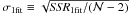 Mathematical equation: \hbox{$\sigma_\mathrm{1fit}\equiv\sqrt{{\it SSR}_\mathrm{1fit}/(\mathcal{N}-2)}$}