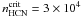 Mathematical equation: \hbox{$n^{\rm crit}_{\rm HCN}=3\times 10^4$}