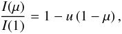 Mathematical equation: \begin{equation} \label{eqn:linearlaw} \frac{I(\mu)}{I(1)}=1-u\left(1-\mu\right), \end{equation}