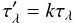 Mathematical equation: \appendix \setcounter{section}{2} \begin{equation} \tau'_{\lambda}=k\tau_{\lambda} \label{eqn:tautaudash} \end{equation}