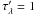 Mathematical equation: \hbox{$\tau'_{\lambda}=1$}