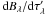 Mathematical equation: \hbox{${\rm d}B_{\lambda}/{\rm d}\tau'_{\lambda}$}