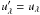 Mathematical equation: \hbox{$u'_{\lambda}=u_{\lambda}$}