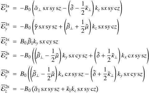 Mathematical equation: \begin{eqnarray} \meanemf^{\rm 1s}_x &=& - B_0 \left(\tilde{\alpha}_\perp \sx \sy \sz - \left(\tilde{\delta} - \frac{1}{2} \tilde{\kappa}_\perp\right) k_z \sx \sy \cz \right) \nonumber\\ \meanemf^{\rm 1s}_y &=& - B_0 \left(\tilde{\gamma} \sx \sy \sz + \left(\tilde{\beta}_\perp + \frac{1}{2} \tilde{\mu}\right) k_z \sx \sy \cz \right) \nonumber\\ \meanemf^{\rm 1s}_z &=& B_0 \, \tilde{\beta}_\parallel k_y \sx \cy \sz \label{eq057}\\ \meanemf^{\rm 2s}_x &=& - B_0 \left( \left(\tilde{\beta}_\perp - \frac{1}{2} \tilde{\mu}\right) k_y \sx \cy \sz + \left(\tilde{\delta} + \frac{1}{2} \tilde{\kappa}_\perp\right) k_x \cx \sy \sz \right) \nonumber\\ \meanemf^{\rm 2s}_y &=& B_0 \left( \left(\tilde{\beta}_\perp - \frac{1}{2} \tilde{\mu} \right) k_x \cx \sy \sz - \left(\tilde{\delta} + \frac{1}{2} \tilde{\kappa}_\perp\right) k_y \sx \cy \sz \right) \nonumber\\ \meanemf^{\rm 2s}_z &=& - B_0 \left(\tilde{\alpha}_\parallel \sx \sy \sz + \tilde{\kappa}_\parallel k_z \sx \sy \cz \right) \nonumber \end{eqnarray}