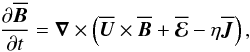 Mathematical equation: \begin{equation} {\partial\meanBB\over\partial t}=\nab\times\left( \meanUU\times\meanBB+\meanEMF-\eta\meanJJ\right), \label{eq003} \end{equation}