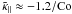 Mathematical equation: \hbox{$\tilde\kappa_\parallel\approx-1.2/\Co$}