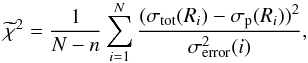 Mathematical equation: \begin{equation} \label{merit function} \widetilde{\chi}^2=\frac{1}{N-n} \sum_{i=1}^{N} \frac{(\sigma_{\rm{tot}}(R_i) - \sigma_{\rm p}(R_i))^2}{\sigma_{\rm{error}}^2(i)}, \end{equation}