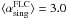 Mathematical equation: \hbox{$\langle \alpha_{\rm sing}^{\rm FLC}\rangle=3.0$}