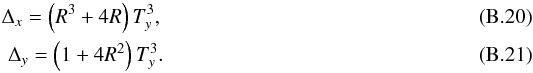 Mathematical equation: \appendix \setcounter{section}{2} \begin{eqnarray} \label{eq:deltax_bis1} \Delta_x=\left(R^3+4R \right)T_y^3,\\ \label{eq:deltay_bis1} \Delta_y=\left(1+4R^2 \right)T_y^3. \end{eqnarray}