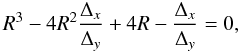 Mathematical equation: \appendix \setcounter{section}{2} \begin{equation} \label{eq:equation_cubique} R^3-4R^2\frac{\Delta_x}{\Delta_y}+4R-\frac{\Delta_x}{\Delta_y}=0, \end{equation}