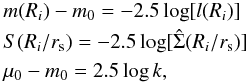 Mathematical equation: \appendix \setcounter{section}{2} \begin{eqnarray} &&m(R_i) - m_{0} = -2.5 \log[l(R_i)] \nonumber\\ &&S(R_i/r_{\mathrm{s}}) = -2.5 \log[\hat{\Sigma}(R_i/r_{\mathrm{s}})] \nonumber\\ &&\mu_0 - m_{0} = 2.5 \log k , \label{lummag} \end{eqnarray}