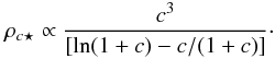 Mathematical equation: \begin{equation} \rho_{c\star} \propto {c^3 \over \left[{\rm ln} (1+c) - c/(1+c)\right]}\cdot \end{equation}
