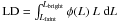 Mathematical equation: \hbox{$\mathrm{LD} = \int_{{L_{\rm faint}}}^{{L_{\rm bright}}} \phi({L})\ {L}\ {\rm d}{L}$}