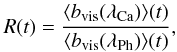 Mathematical equation: \begin{equation} R(t) = \frac{ \langle b_{\mathrm{vis}}(\lambda_{\mathrm{Ca}}) \rangle (t) }{\langle b_{\mathrm{vis}}(\lambda_{\mathrm{Ph}}) \rangle(t)} , \label{eq:R} \end{equation}