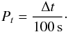 Mathematical equation: \appendix \setcounter{section}{1} \begin{equation} \label{equ:pt} P_t = \frac{\Delta t}{100\textrm{\,s}}\cdot \end{equation}