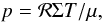 Mathematical equation: \begin{equation} p = {\cal R} \Sigma T / \mu, \end{equation}