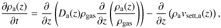 Mathematical equation: \begin{equation} \frac{\partial \rho_{\rm a}(z)}{\partial t} = \frac{\partial}{\partial z} \left(D_{\rm a}(z) \rho_{\rm gas} \frac{\partial}{\partial z} \left( \frac{\rho_{\rm a}(z)}{\rho_{\rm gas}} \right) \right) - \frac{\partial}{\partial z} \left(\rho_{\rm a} v_{\rm sett,a}(z) \right), \end{equation}