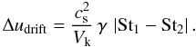 Mathematical equation: \begin{equation} \Delta u_\mathrm{drift} = \frac{\csound^2}{V_\mathrm{k}} \, \gamma \, \left| {\rm St}_1 - {\rm St}_2 \right|. \label{eq:dv_drift} \end{equation}