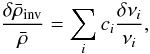 Mathematical equation: \begin{equation} \frac{\delta \bar{\rho}_{\mathrm{inv}}}{\bar{\rho}} = \sum_i c_i \frac{\delta\nu_i}{\nu_i}, \label{eq:inversion} \end{equation}