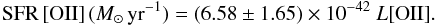 Mathematical equation: \begin{equation} {\rm SFR \, [OII]}\, (M_\odot \, {\rm yr}^{-1}) = (6.58\pm1.65)\times10^{-42}~L\rm{[OII]}. \end{equation}