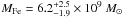 Mathematical equation: \hbox{$M_{\rm Fe} = 6.2^{+2.5}_{-1.9}\times 10^{9}~M_\odot$}