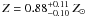 Mathematical equation: \hbox{$Z = 0.88^{+0.11}_{-0.10}~Z_\odot$}