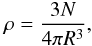 Mathematical equation: \begin{equation} \mathrm{\rho} = \frac{3{N}}{4\pi{R^{3}}}, \end{equation}