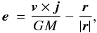Mathematical equation: \begin{eqnarray} \vec{e} &= \dfrac{\vec{v} \times \vec{j}}{G M} - \dfrac{\vec{r}}{|\vec{r}|} , \end{eqnarray}