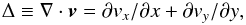 Mathematical equation: \begin{equation} \Delta\equiv\nabla\cdot\vec{v}=\partial v_x/\partial x + \partial v_y/\partial y, \end{equation}