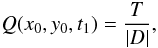 Mathematical equation: \begin{equation} Q(x_0,y_0,t_1) = \frac{T}{|D|}, \label{eqn:q} \end{equation}