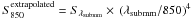 Mathematical equation: \hbox{$S_{850}^{{\rm extrapolated}}=S_{\lambda_{{\rm submm}}}\times\,\left(\lambda_{\rm submm}/850\right)^{4}$}