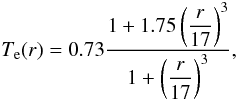 Mathematical equation: \begin{equation} T_{\mathrm{e}}(r) = 0.73\frac{1+1.75\left(\displaystyle \frac{r}{17}\right)^3}{1+\left(\displaystyle \frac{r}{17}\right)^3}, \end{equation}