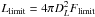 Mathematical equation: \hbox{$L_{\mathrm{limit}} = 4\pi D_{L}^2F_{\mathrm{limit}}$}