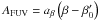 Mathematical equation: \hbox{$A_{\rm FUV}=a_\beta\left(\beta-\beta_0'\right)$}