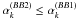 Mathematical equation: \hbox{$\alpha_k^{(BB2)} \le \alpha_k^{(BB1)}$}