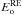 \hbox{$E_{\rm o}^{\rm RE}$}