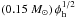 \hbox{$ (0.15~M_\odot) \, \phi_{\rm h}^{1/2}$}