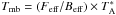 \hbox{$T_{\rm mb} = (F_{\rm eff}/B_{\rm eff})\times T_{\rm A}^*$}