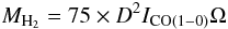 \begin{equation} M_{\rm H_{2}}=75 \times D^{2}I_{\rm CO(1-0)}\Omega \end{equation}