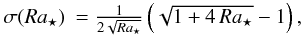 \appendix \setcounter{section}{1} \begin{eqnarray} \label{def_XiLambda} \sigma(\Ras)&=\frac{1}{2\sqrt{\Ras}}\left(\sqrt{1+4\,\Ras}-1\right), \end{eqnarray}