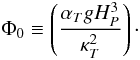 \begin{eqnarray} \Phi_0\equiv \left(\frac{\alpha_{T} g \hp^3}{\kapt^2}\right)\cdot \end{eqnarray}
