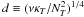 \hbox{$d\equiv(\nu \kapt/\Nt^2)^{1/4}$}