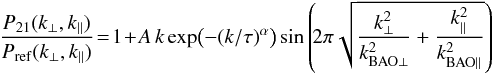 \begin{equation} \label{eq:signal} \frac{P_{21}(\kperp,\kpar)}{P_{\rm ref}(\kperp,\kpar)} \!=\! 1 \! +\! A\, k \exp \bigl( -(k/\tau)^\alpha\bigr) \sin\left(\! 2\pi\sqrt{\frac{\kperp^2}{\koperp^2} + \frac{\kpar^2}{\kopar^2}} \right) \end{equation}