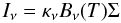 \begin{equation} I_{\nu} = \kappa_{\nu}B_{\nu}(T)\Sigma \label{modBB} \end{equation}