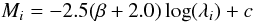 \begin{equation} \label{betaformula} M_{i}=-2.5(\beta+2.0) \log(\lambda_{i})+c \end{equation}